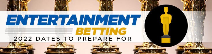 Entertainment Betting & 2022 Academy Awards “The Oscars” Odds