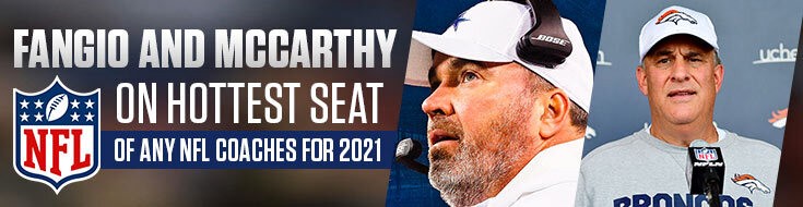 First NFL Head Coach Fired Odds. Fangio and McCarthy on Hottest Seat.