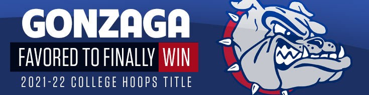 Gonzaga Favored to Finally Win 2021-22 College Hoops Title