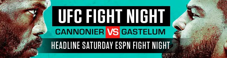 UFC Fight Night – Cannonier vs. Gastelum Main Card Odds (08-21-2021)