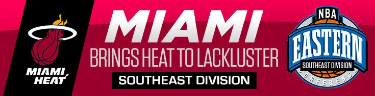 Miami Heat 2021-22 NBA Southeast Division Futures Odds