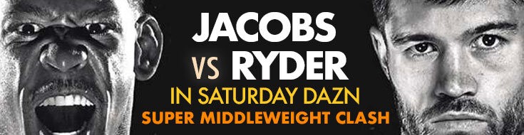 DAZN Super Middleweight Matchup Boxing Odds Jacobs vs. Ryder