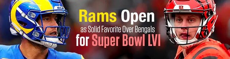 Super Bowl LVI Bengals vs. Rams Betting Odds & Picks (02-13-2022)