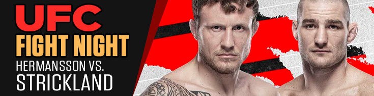 UFC Fight Night Hermansson vs. Strickland Betting Odds (02-05-2022)