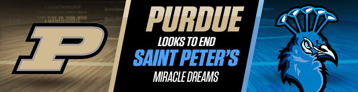 2022 Sweet Sixteen Saint Peter’s vs. Purdue Best Bets & Odds (03-25-2022)