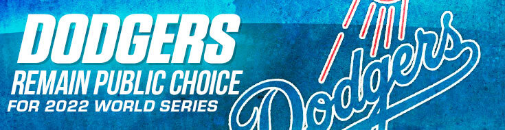 Dodgers Remain Public Choice for 2022 MLB World Series