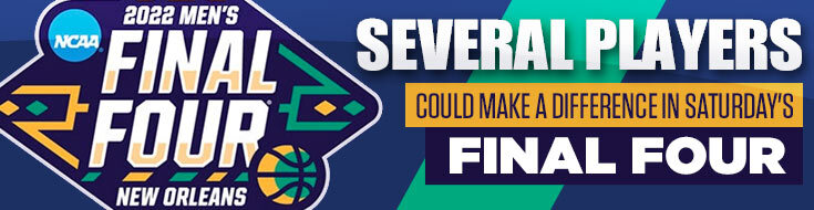 Several Players Could Make a Difference in Saturday's Final Four