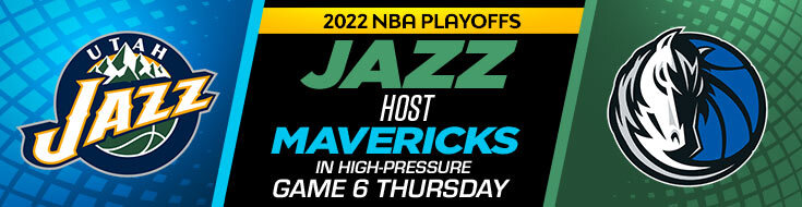 2022 NBA Playoffs Mavericks vs. Utah Jazz Game 6 Odds (04-28-2022)