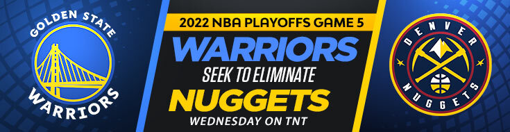 2022 NBA Playoffs Nuggets vs. Warriors Game 5 Betting Odds (04-27-2022)