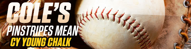 Cole’s Pinstripes Mean Cy Young Chalk