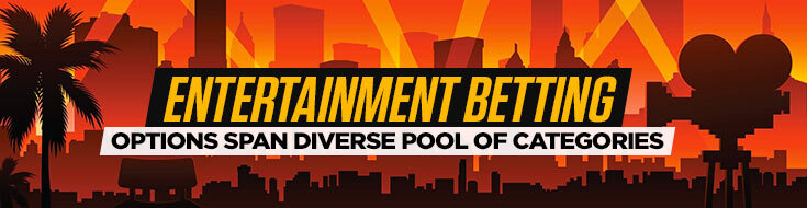Entertainment Betting Options Span Diverse Pool of Categories
