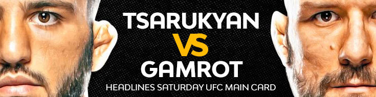 UFC Fight Night Tsarukyan vs. Gamrot Main Card Betting Odds (06-25-2022)