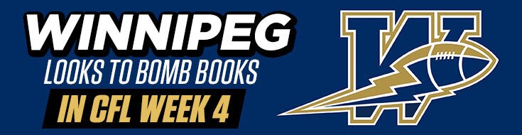 Winnipeg Looks to Bomb Books in CFL Week 4