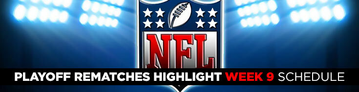 Playoff Rematches Highlight NFL Week 9 Schedule