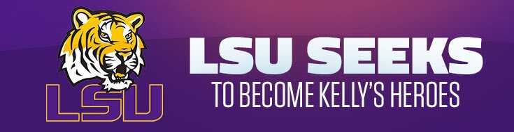 LSU Tigers Seeks to Become Kelly’s Heroes