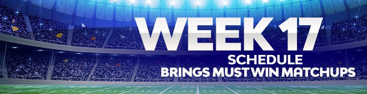 NFL Week 17 Schedule Brings Must Win Matchups