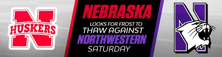 Nebraska Cornhuskers vs. Northwestern Wildcats NCAAF Odds (08-27-2022)
