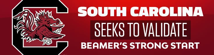 South Carolina Gamecocks Seeks to Validate Beamer’s Strong Start