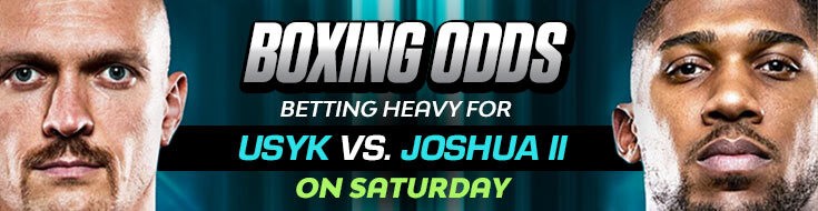 Unified Heavyweight Championship Usyk vs. Joshua II Odds (08-20-2022)