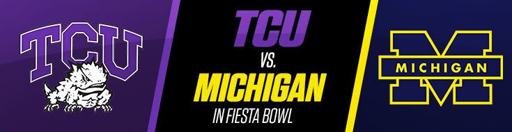 2022 Fiesta Bowl Michigan Wolverines vs. TCU Horned Frogs Odds (12-31-2022)