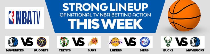 Strong Lineup of National TV NBA Betting Action This Week