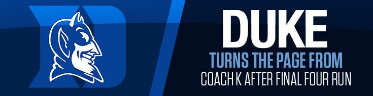 Duke Turns the Page from Coach K After Final Four Run