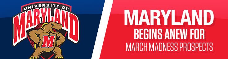 Maryland Begins Anew for March Madness Prospects