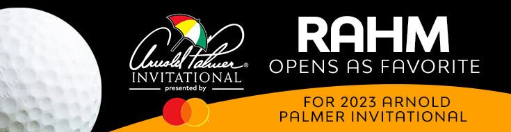 2023 Arnold Palmer Invitational Golf Betting Odds & Picks (March 2-5, 2023)