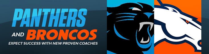 NFL Panthers and Broncos Expect Success With New Proven Coaches