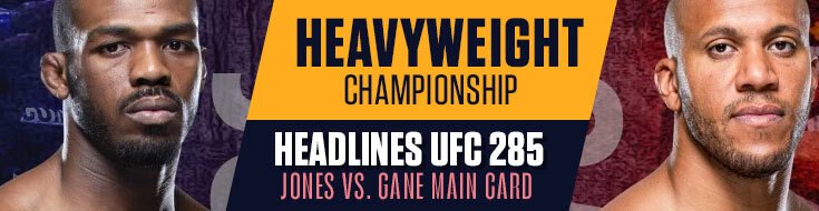 UFC 285 Jones vs. Gane Main Card Betting Odds, Picks & Preview (03-04-2023)