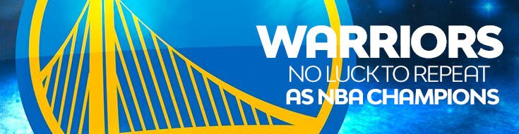 Golden State Warriors No Luck to Repeat as NBA Champions