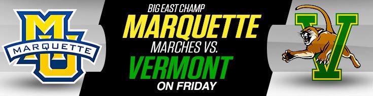 Marquette Golden Eagles vs. Vermont Catamounts Betting Update (03-17-2023)