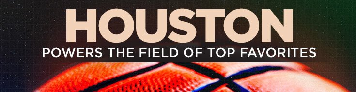 NCAA Tournament Houston Powers the Field of Top Favorites