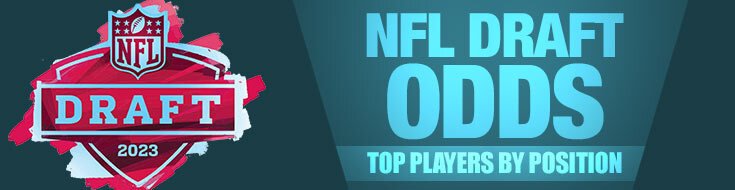 Top Players By Position NFL Draft Odds & Picks