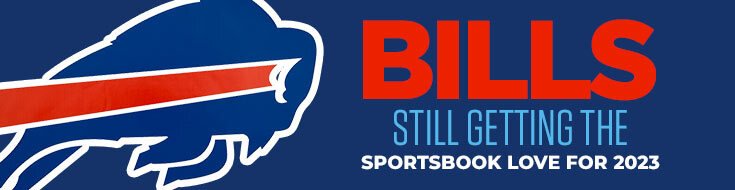 Bills Still Getting the Sportsbook Love for 2023
