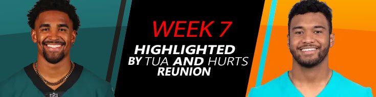 NFL Week 7 Highlighted by Tua & Hurts Reunion