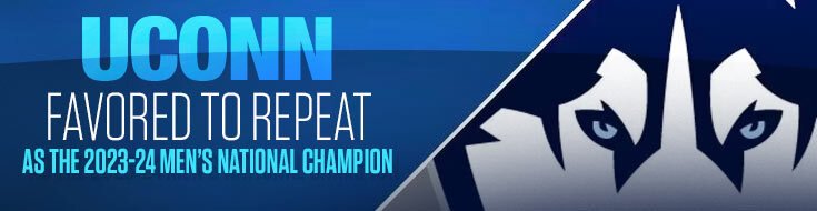 UConn Favored to Repeat as the 2023-24 Men’s National Champion