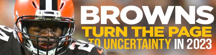 Browns Turn the Page to Uncertainty in 2023