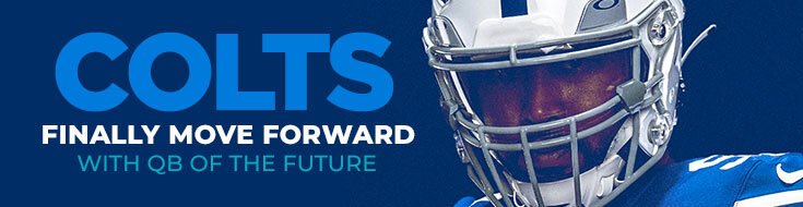 Colts Finally Move Forward with QB Of the Future