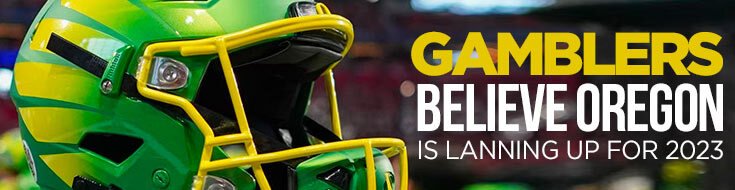 Gamblers Believe Oregon is Lanning Up for 2023