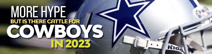 More Hype, But Is There Cattle for Cowboys in 2023