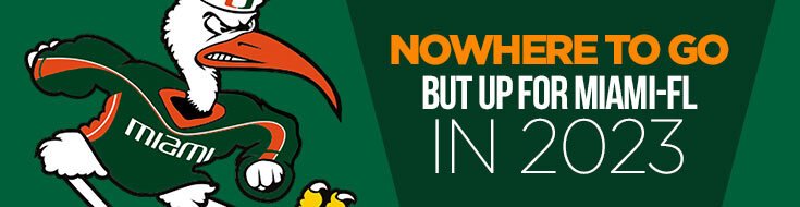 Nowhere to Go But Up for Miami-FL in 2023