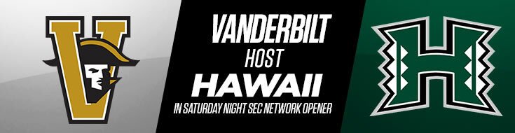 Hawaii Rainbow Warriors vs. Vanderbilt Commodores NCAAF Betting Odds (08-26-2023)