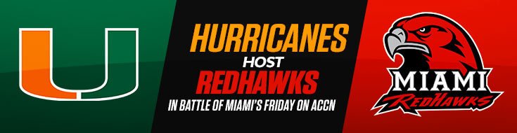 Miami-OH Redhawks vs. Miami-FL Hurricanes Updated Odds & Game Picks (09-01-2023)