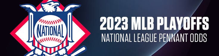 2023 MLB Playoffs National League Pennant Odds