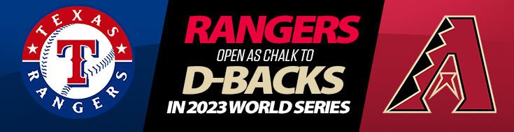 2023 World Series Arizona Diamondbacks vs. Texas Rangers Betting Odds (10-27-2023)