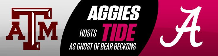 Alabama Crimson Tide vs. Texas A&M Aggies NCAAF Betting Odds & Picks (10-07-2023)