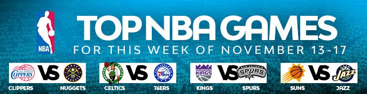 Top NBA Games for This Week of November 13-17