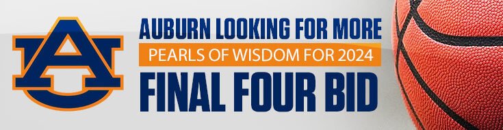 Auburn Looking for More Pearls of Wisdom for 2024 Final Four Bid