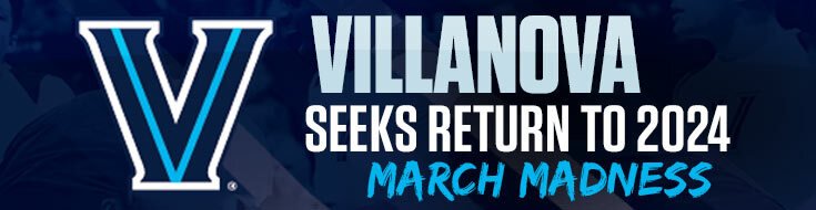 Villanova Seeks Return to 2024 March Madness